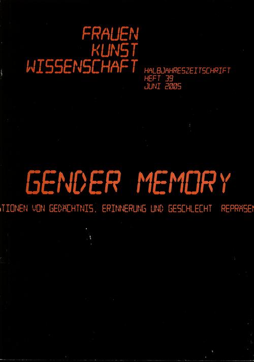 					Ansehen Nr. 39 (2005): GENDER MEMORY
				